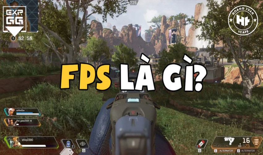 FPS là gì? Game FPS là gì? Cách cải thiện FPS trong game 